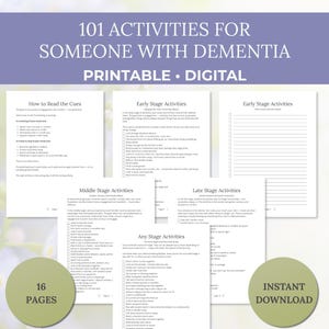 May include: A digital printable titled "101 Activities for Someone with Dementia." The document features activity lists for different stages, including "Early Stage Activities" and "Middle Stage Activities." The image also includes the text "Printable • Digital," "16 Pages," and "Instant Download."