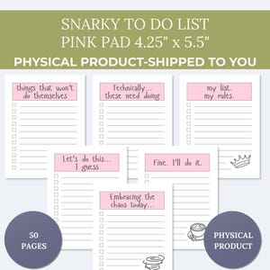 May include: A pink Snarky To Do List pad, 4.25" x 5.5", with humorous phrases like "things that won't do themselves" and "Embracing the chaos today..." The pad has 50 pages and is a physical product.