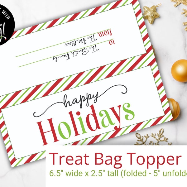 EDITABLE Happy Holidays Treat Bag Topper Christmas Toppers Party Favor Bag Topper Classroom Holiday Bag Edit w Corjl