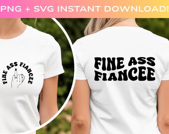 Fine Ass Fiancée SVG and PNG with Wavy Font and Ring Finger Illustration Pocket Design | For Bachelorette Shirts, Bride Gifts, and More