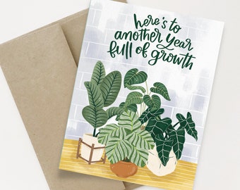 Another Year Full Of Growth Greeting Card | Plants Greeting Card