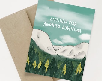 Another Year Another Adventure Greeting Card | Travel Greeting Card | Mountain Card