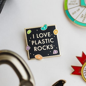 I Love Plastic Rocks Enamel Pin | Rock climbing enamel pin | Traveler enamel pin | Outdoor enamel pin | Gift for climbers