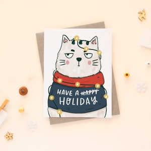 Have A Holiday Greeting Card Cat greeting card Funny Greeting Card Holiday Greeting Card Cat Greeting Card image 4