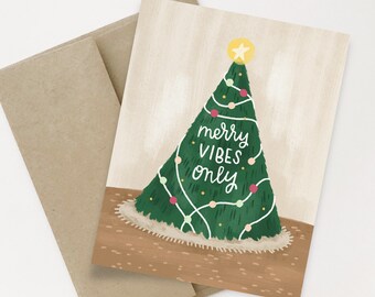 Merry Vibes Only Greeting Card | Carte de vœux des Fêtes | Carte de vœux pour le sapin de Noël | Carte de vacances de nuit confortable | Decking the halls card