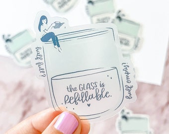 Fillable Glass Matte Vinyl Sticker | Vinyl sticker | Life Quote Sticker | Motivational Clear Sticker