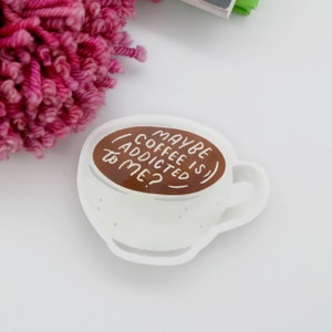Pegatina de café / Pegatina de café / Pegatina con frase divertida / Pegatina de vinilo de café