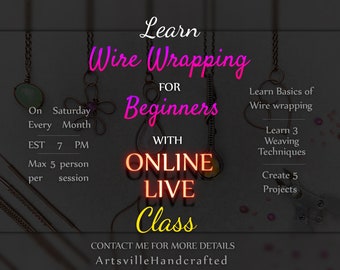 Wire Wrapping for Beginners Online Live in person Class: Join this Tutorial class to learn the absolute basics of Wire Wrap Jewelry Making