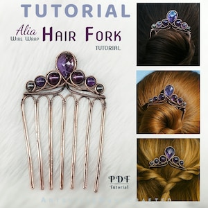 Peut inclure: Une fourche à cheveux en fil de cuivre avec un design de couronne, ornée de pierres précieuses violettes. L'image comprend le texte "Tutorial Alia Hair Fork" et des exemples de la fourche à cheveux en utilisation. L'accessoire pour cheveux est un tutoriel PDF.