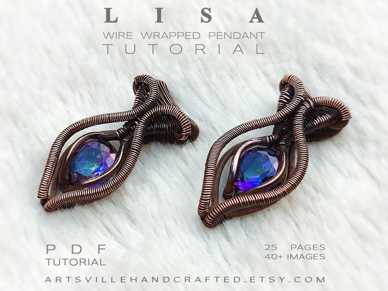 Lisa: Wire Wrapping Tutorial, Wire Wrap Tutorial, Wire Wrapped Jewelry Tutorial, DIY Wire Wrap Pendant, Crystal Jewelry Making, Wire Art image 1