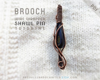 Shawl pin Tutorial, Wire Wrapped Brooch Tutorial, Scarf Pin Tutorial, DIY Shawl Pin, Easy Wire Tutorial, Wire Wrap Tutorial Brooch Shawl Pin