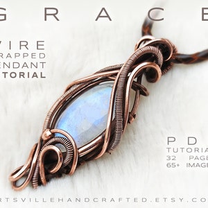 Grace: Wire Wrap Tutorial, Wire Wrapping Tutorial, Wire Jewelry Tutorial, Wire Wrapped Pendant Tutorial, Wire Wrap Pattern, Wire Tutorial