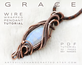 Grace: Wire Wrap Tutorial, Wire Wrapping Tutorial, Wire Jewelry Tutorial, Wire Wrapped Pendant Tutorial, Wire Wrap Pattern, Wire Tutorial