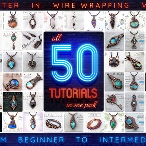 Può includere: Un collage di 50 tutorial di avvolgimento del filo per la creazione di gioielli, con una varietà di ciondoli in pietra preziosa e disegni di lavorazione del filo. L'immagine include il testo "all 50 TUTORIALS in one pack" e "FROM BEGINNER TO INTERMEDIATE".