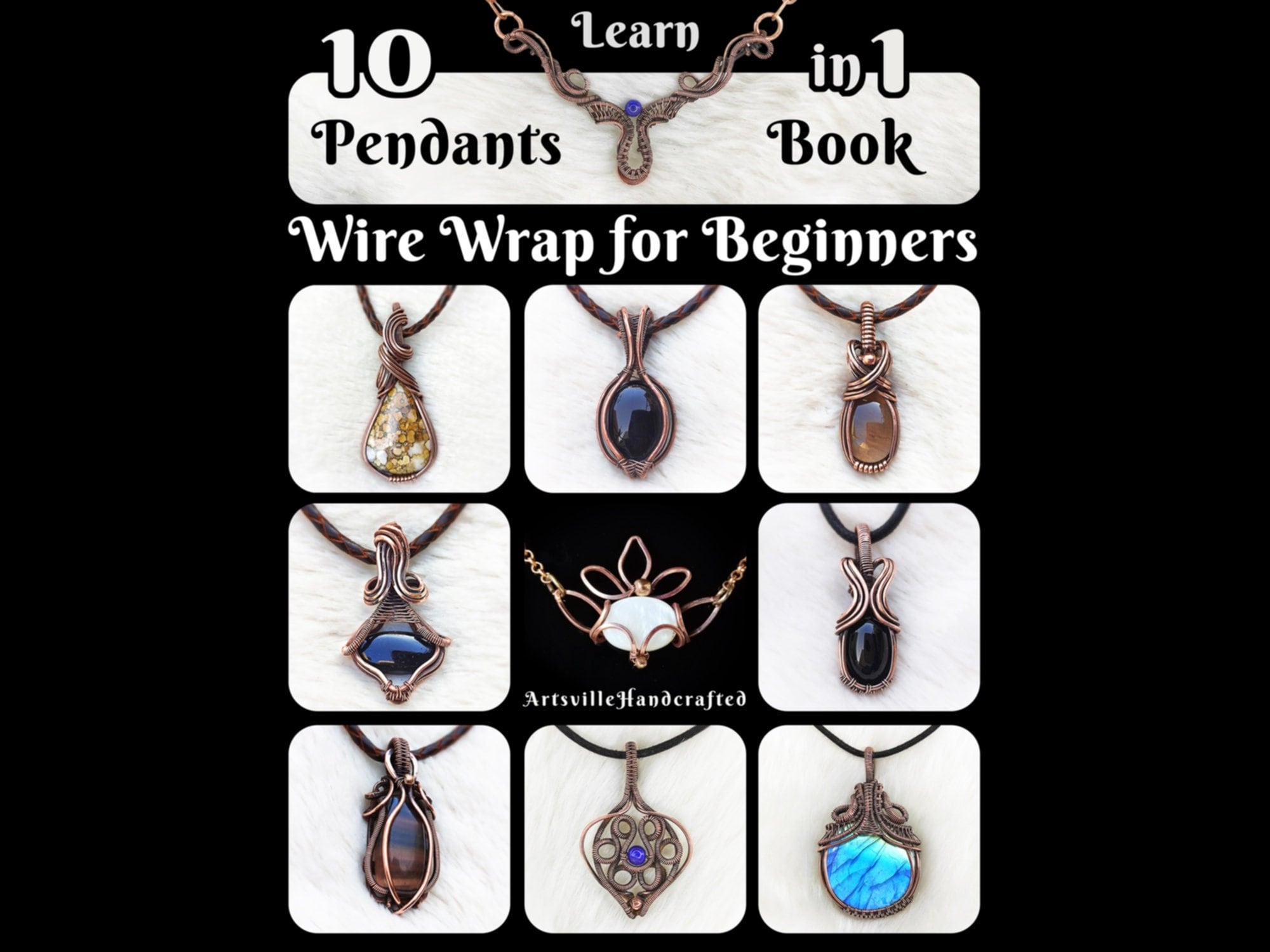 Learn 10 Pendants - Wire Wrap for Beginners Book, 10 in 1 Wire
