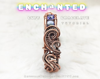 Enchanted Cuff Bracelet Tutorial, Wire Wrap Bracelet Tutorial, DIY Wire Bracelet, Cuff Bracelet Jewelry Pattern, Wire Cuff Tutorial
