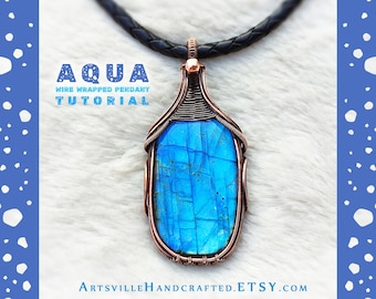 Aqua: Wire Wrap Pedant Tutorial, Wire Wrapping Tutorial, Wire Work Tutorial, Wire Jewelry Tutorial, Learn to Wire Wrap, Wire PDF Tutorial