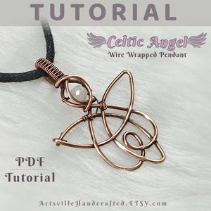 May include: A PDF tutorial for making a Celtic Angel wire wrapped pendant. The tutorial includes instructions and photos to help you create your own pendant.