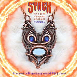 May include: A copper wire wrapped pendant necklace with a blue and clear gemstone. The pendant is in the shape of a stylized face with two eyes and a mouth. The necklace is on a white background with a fiery orange circle behind it. The text "SYREX WIRE WRAPPED PENDANT TUTORIAL" is above the pendant and the text "PDF TUTORIAL" is below the pendant. The text "artroillehandcrafted.etsy.com" is below the tutorial text.
