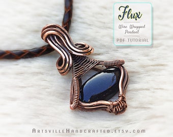 Flux: Wire Wrap Tutorial, Wire Wrapped Pendant Tutorial, Wire Jewelry Tutorial, Wire Work Tutorial, Copper Wire Art Tutorial, PDF Download