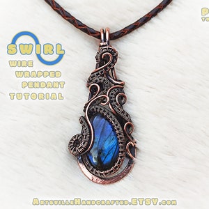 Swirl : Wire Wrap Pendant Tutorial, Wire Work Tutorial, Wire Wrapping tutorial, Wire Jewelry Tutorial, Jewelry Making DIY Wire Wrap