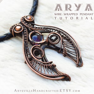 Arya: Wire Wrap Tutorial, Wire Wrapped Pendant Lesson, Jewelry Tutorial, Wire Jewelry Making for Beginners, Wire Art Wrapping PDF Download