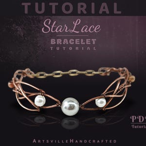 May include: A copper wire bracelet with three white pearls and a chain clasp. The image includes the text "Tutorial Star Lace Bracelet Tutorial" and the ArtsvilleHandcrafted logo. The background is a dark purple gradient.