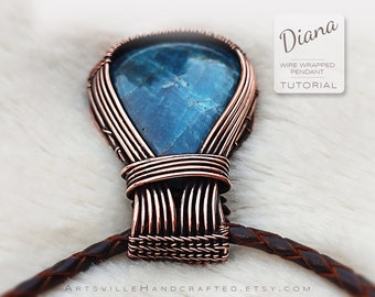 Diana: Wire Wrap Pendant Tutorial, Wire Wrapping tutorial, Wire Jewelry Tutorial, DIY Pendant Instructions, Wire Work Tutorial, PDF Download