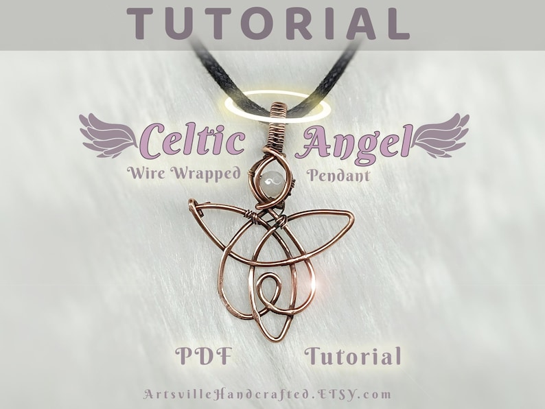 May include: A PDF tutorial for making a Celtic Angel wire wrapped pendant. The pendant is made with copper wire and a white stone. The tutorial includes instructions and diagrams.