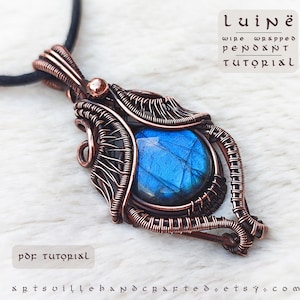May include: A copper wire wrapped pendant featuring a blue gemstone. The pendant is displayed on a white fluffy surface. The text "LUNE wire wrapped pendant tutorial" is above the pendant. The text "pdf tutorial" is below the pendant.