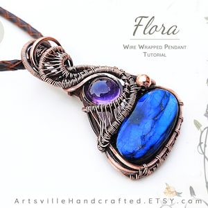 Flora : DIY Wire Wrapped Pendant Tutorial, Wire Jewelry Tutorial, Pendant Patterns Tutorials, Wire Weaving Tutorial, Wire Wrap Tutorial