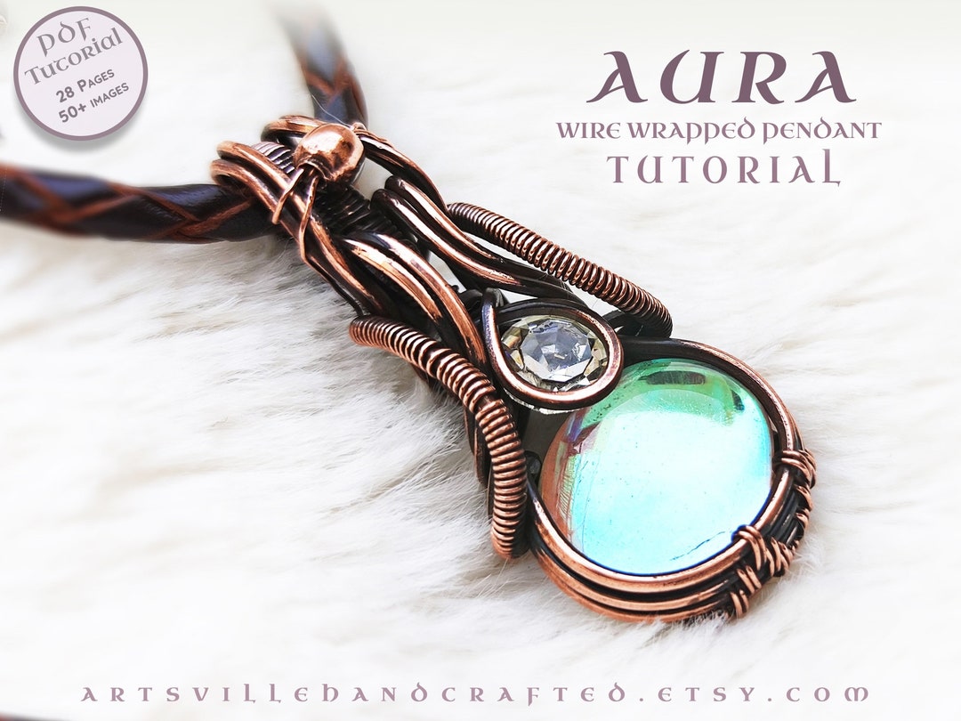 Aura: Wire Wrap Tutorial, Wire Wrapping Jewelry Tutorial, Wire Pendant ...