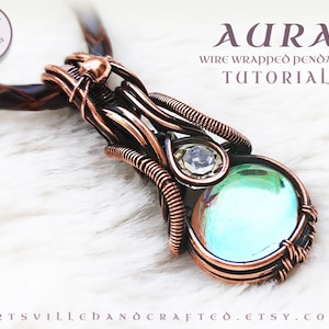 Aura: Wire Wrap Tutorial, Wire Wrapping Jewelry Tutorial, Wire Pendant Tutorial, Crystal Jewelry making, Wire Work Tutorial, Wire Wrapping
