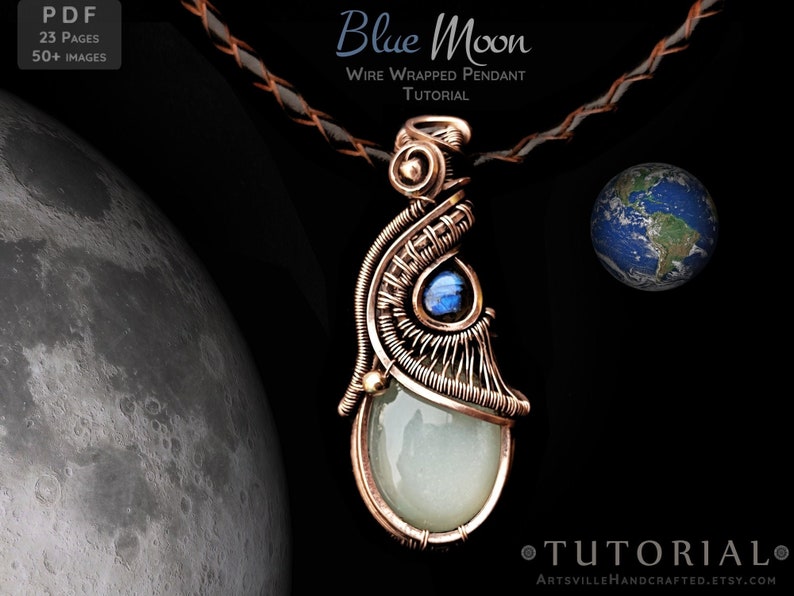 Puede incluir: Un tutorial de colgante envuelto en alambre con un colgante de alambre de cobre con una piedra de luna azul y una piedra preciosa azul. El colgante est&aacute; colgado de una cadena de cobre. El fondo es negro con una luna grande y una peque&ntilde;a imagen de la tierra.