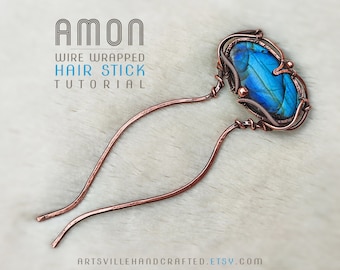 Amon: Wire Wrapped Hair Stick Tutorial, DIY Hair Accessories, Wire Wrap Tutorial, Wire Wrapping Tutorial, DIY Crystal Hair Stick Tutorial