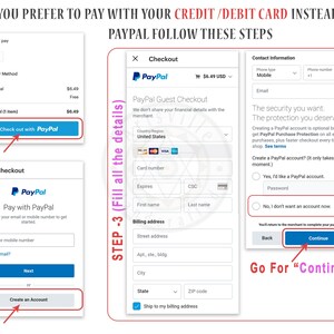 May include: A step-by-step guide on how to pay with a credit or debit card instead of PayPal. The image shows three steps: 1. Check out with PayPal, 2. Pay with PayPal, and 3. Fill all the details. The third step includes a PayPal checkout form with fields for contact information, billing address, and payment details.