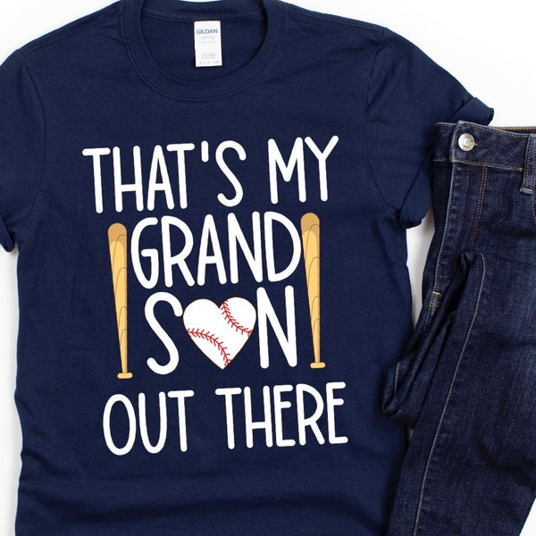 Grandma Baseball Shirt/ Cute Baseball Grandma Gift/That's My Grandson Out There/ Baseball Grandma Game Day Shirt/ T-ball Grandma Shirt