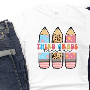 Third Grade Teacher Shirt/ Cute 3rd Grade Teacher Gift/ Third Grade Teacher/ Teacher Team Shirts/ Gift For Teacher