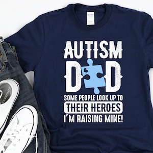 Autism Shirt/ Cute Autism Awareness Gift/ Autism Dad/ Autism Dad Puzzle Piece Shirt