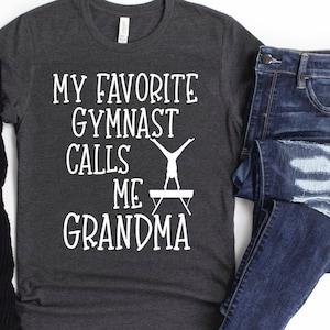 Gymnastics Shirt/ Cute Gymnast Grandma Gift/ My Favorite Gymnast Calls Me Grandma/ Gymnastic Grandma