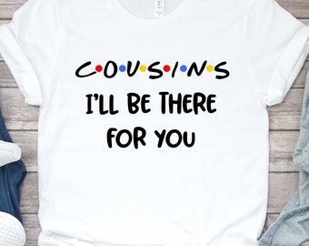 funny cousin t shirts