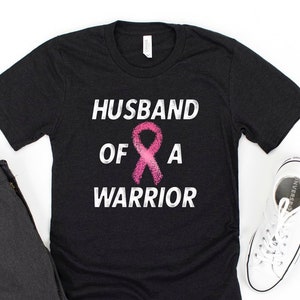 Breast Cancer Shirt/ Pink Cancer Ribbon Gift/ Husband Of A Warrior/ Cancer Awareness