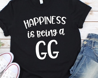 Great Grandma Shirt / Cute GG Grandma Shirt Gift/ Happiness Is Being A GG/ Gift For GG