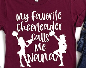 Nana Cheerleader Shirt / Cheer Nana Tshirt / Meine Lieblings-Cheerleaderin ruft mich Nana an / Cheerleader-Shirt für Oma / Nana Cheer Geschenk