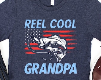 Grandpa Fishing Shirt/ Fishing Grandpa Gift/ Reel Cool Grandpa/ Funny Fishing Gift/ Grandpa Fishing Shirt/ Fishing Shirt For Papa