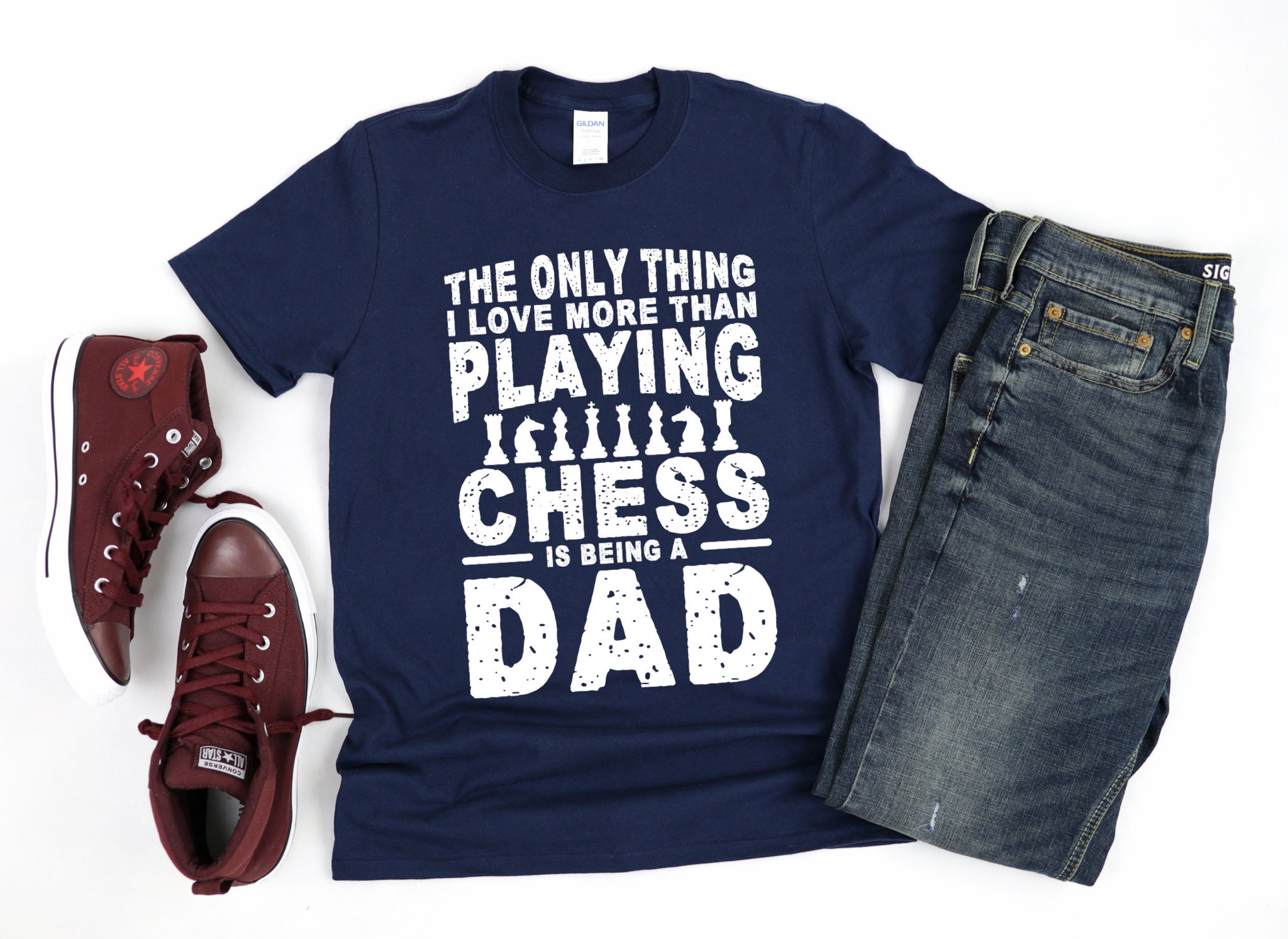 Chess Dad Shirt Chess Player Dad Gift the Only Thing I Love More Than  Playing Chess is Being A Dad Gift for Chess Player Chess Shirt - Etsy