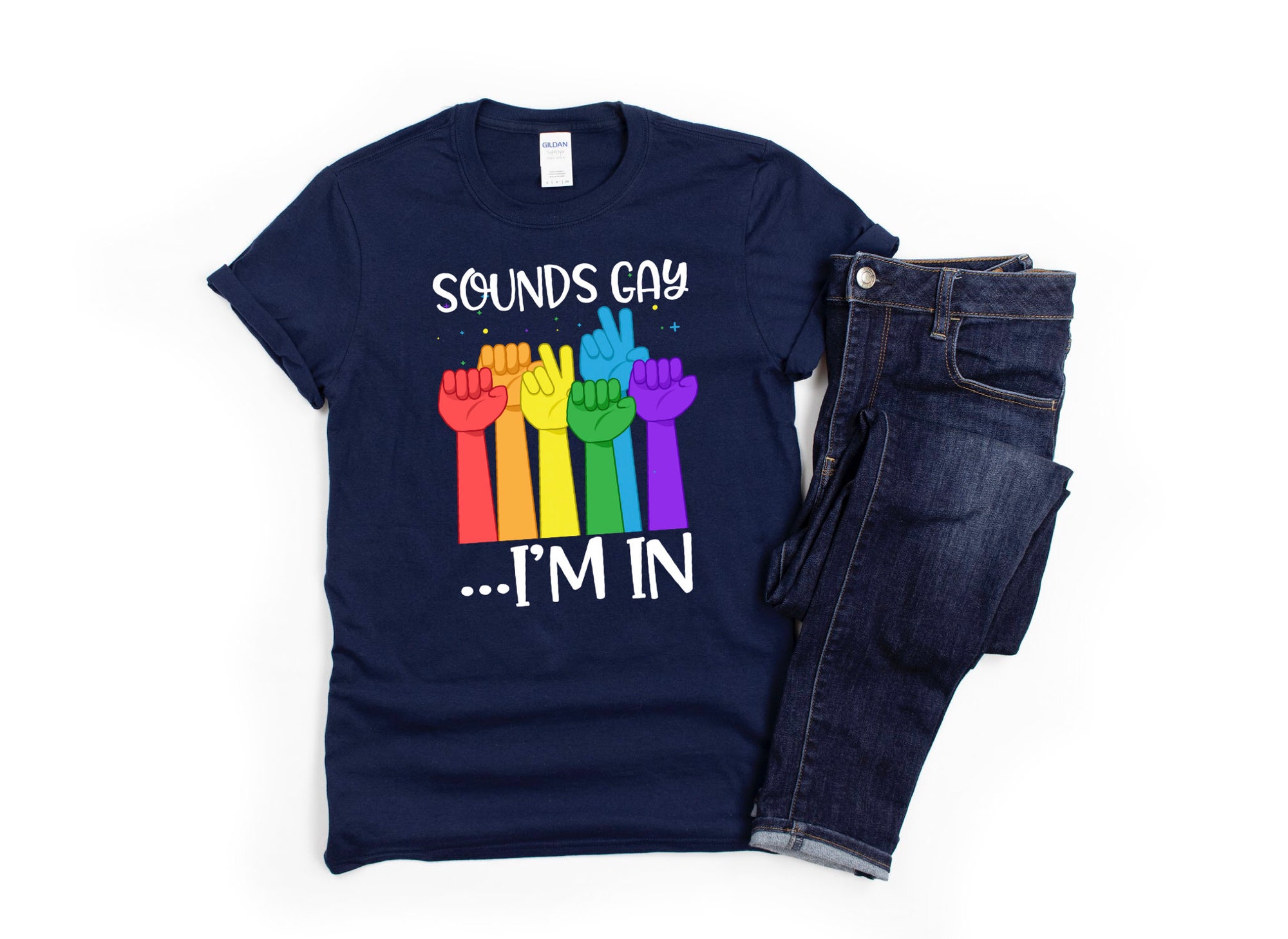 Discover Gay Pride Shirt/ Funny Gay Pride Gift/ Sounds Gay I'm In/ Fun Rainbow Pride Shirt