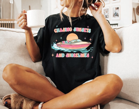 Chasing Sunsets and Shorelines | Lake Life Shirt| Boat Girl Gift | Summer Lake Shirt | Retro Lake Vibes Tshirt | Boat Day Shirt