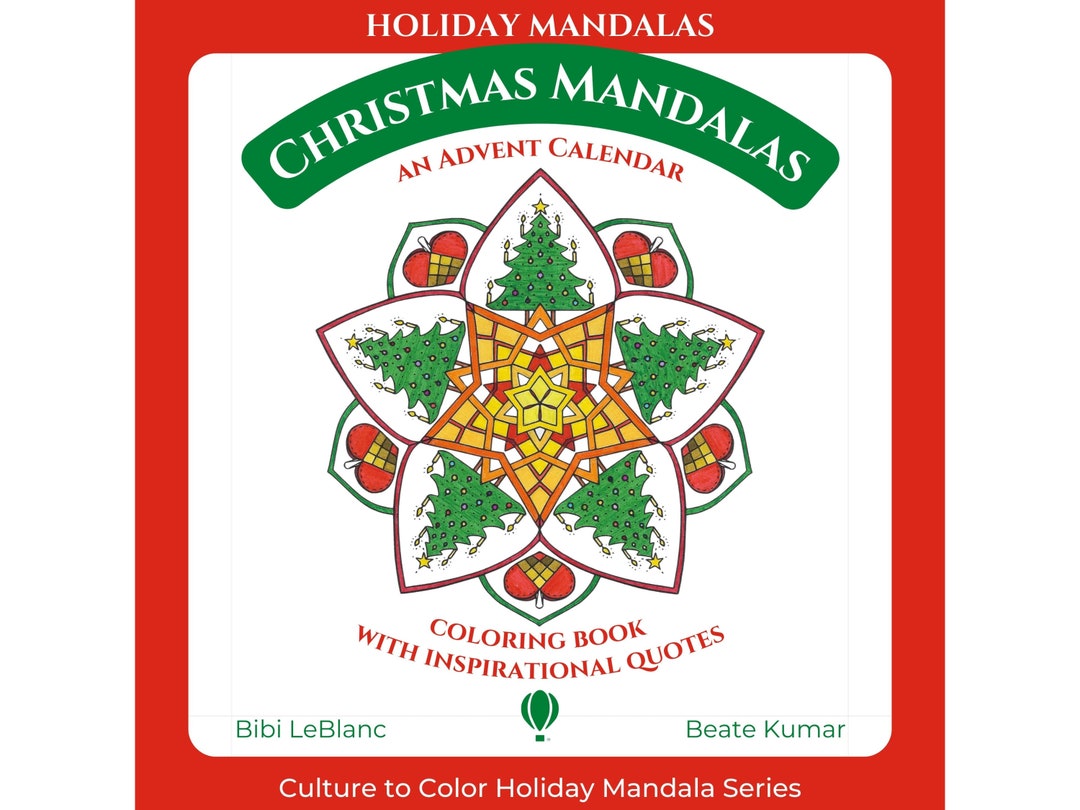 Christmas Mandalas an Advent Calendar Coloring Book With Inspirational