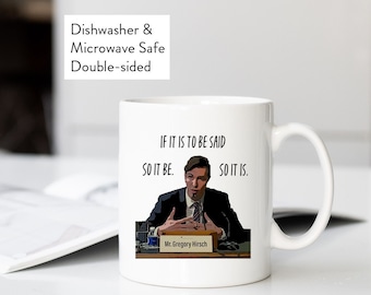 Succession Mug | Greg Hirsch, If It Is To Be Said
